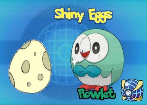 More information about "Rowlet Shiny Egg"