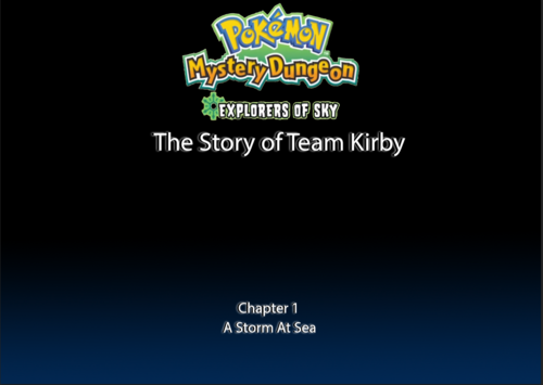More information about "Pokémon Mystery Dungeon - Explorers of Sky - The Story of Team Kirby"